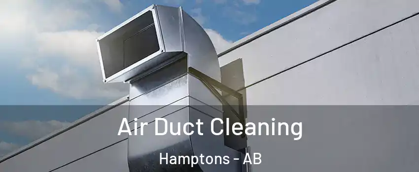  Air Duct Cleaning Hamptons - AB