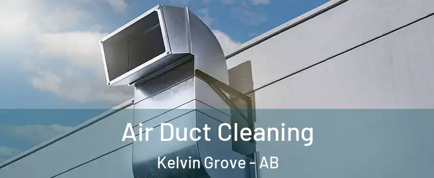  Air Duct Cleaning Kelvin Grove - AB