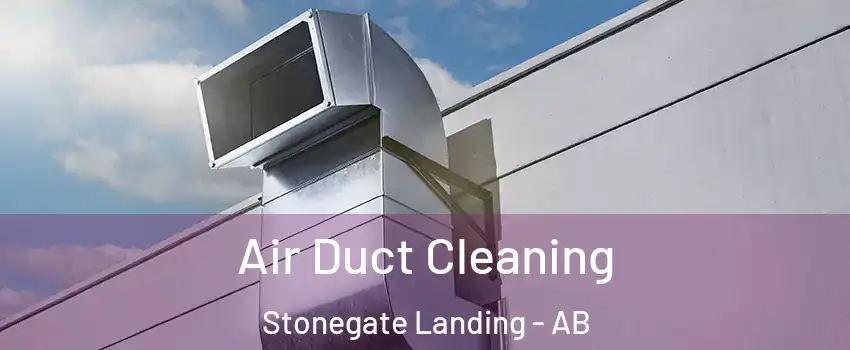  Air Duct Cleaning Stonegate Landing - AB