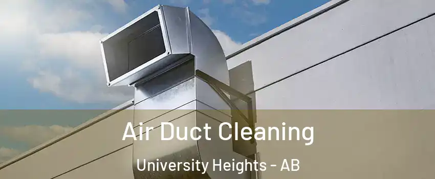  Air Duct Cleaning University Heights - AB