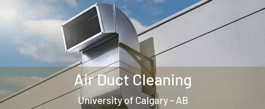  Air Duct Cleaning University of Calgary - AB