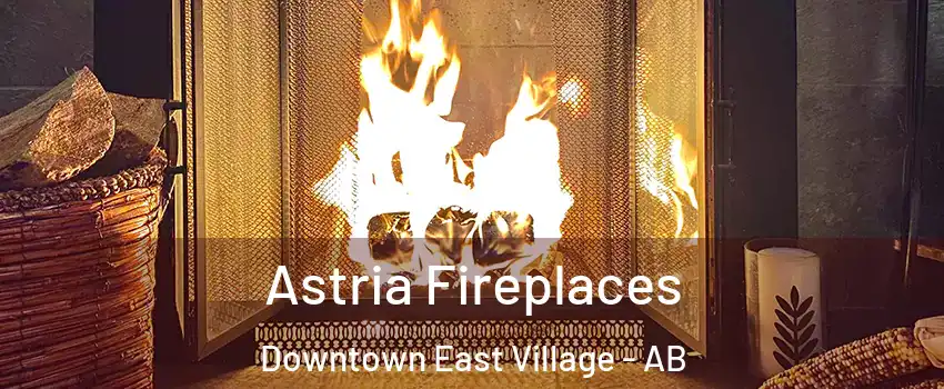  Astria Fireplaces Downtown East Village - AB