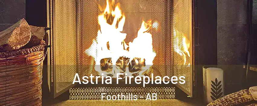  Astria Fireplaces Foothills - AB