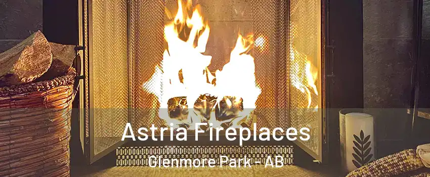  Astria Fireplaces Glenmore Park - AB