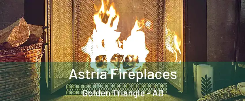  Astria Fireplaces Golden Triangle - AB
