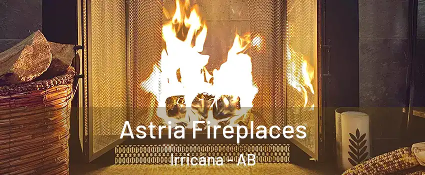  Astria Fireplaces Irricana - AB