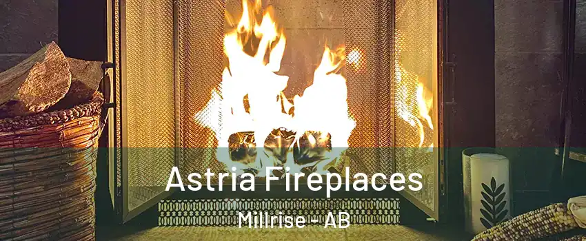  Astria Fireplaces Millrise - AB