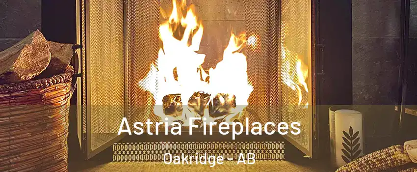  Astria Fireplaces Oakridge - AB