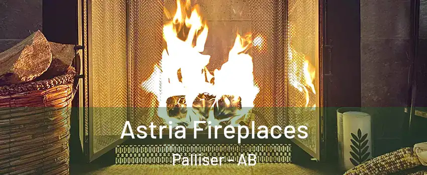  Astria Fireplaces Palliser - AB