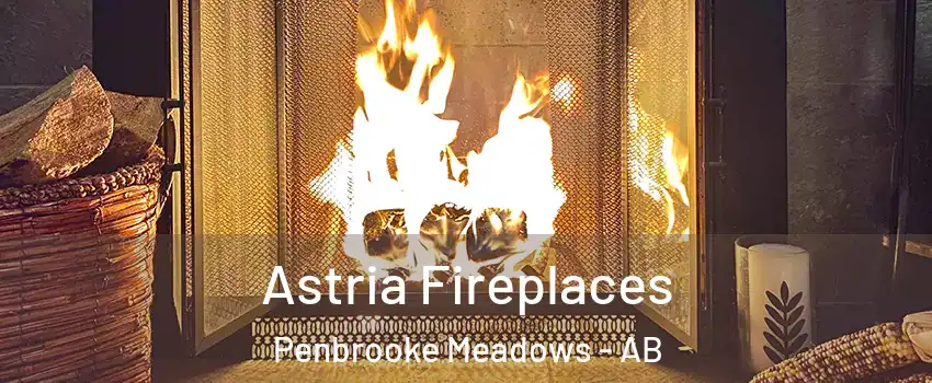  Astria Fireplaces Penbrooke Meadows - AB