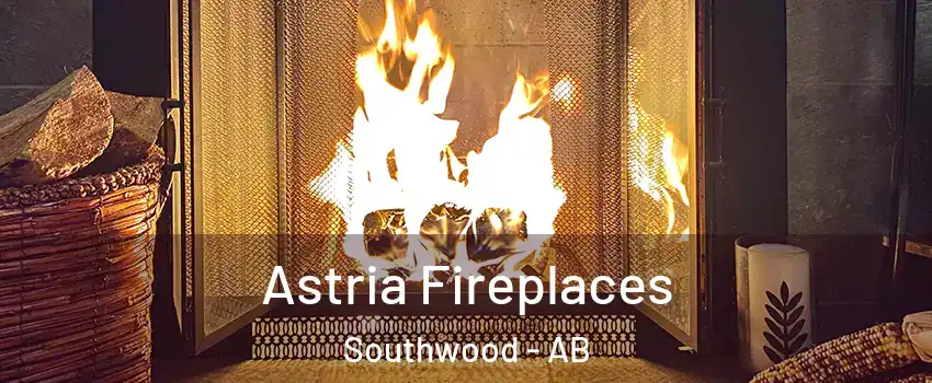  Astria Fireplaces Southwood - AB