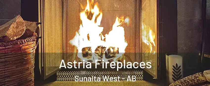  Astria Fireplaces Sunalta West - AB