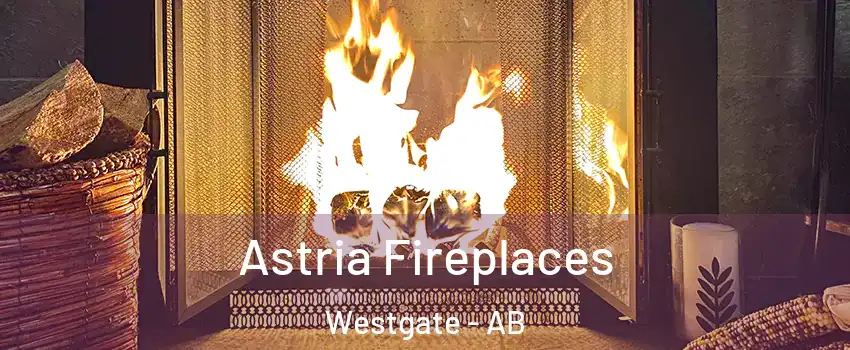  Astria Fireplaces Westgate - AB