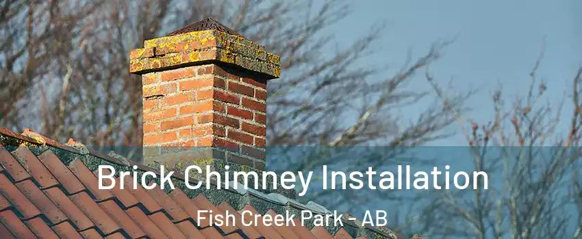  Brick Chimney Installation Fish Creek Park - AB