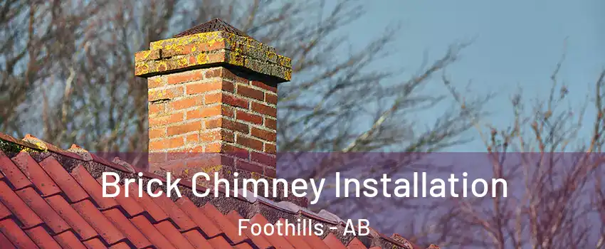  Brick Chimney Installation Foothills - AB