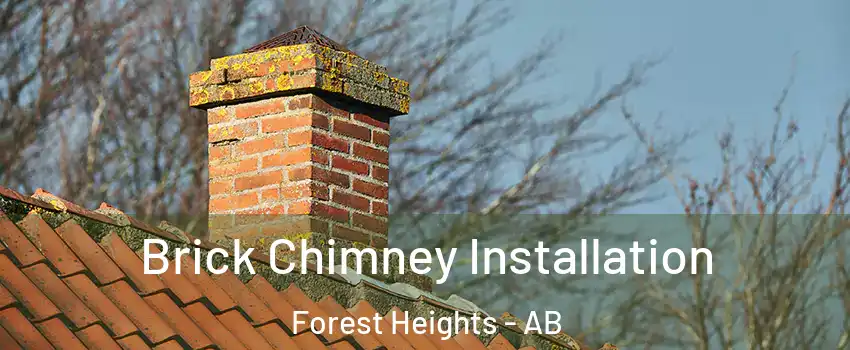  Brick Chimney Installation Forest Heights - AB