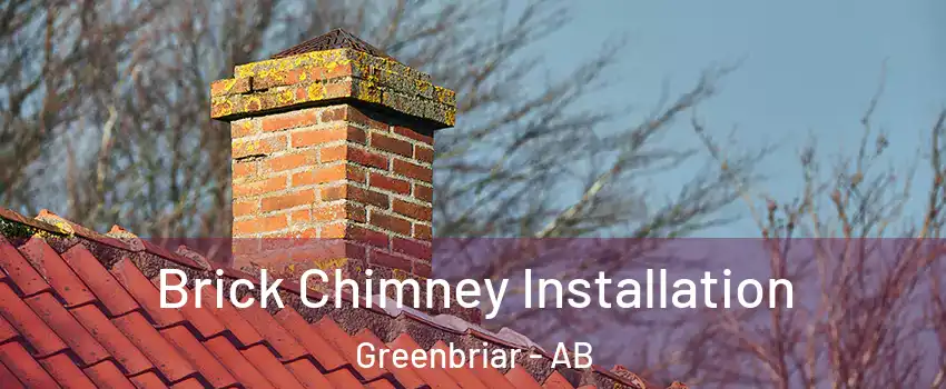  Brick Chimney Installation Greenbriar - AB