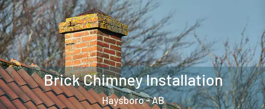  Brick Chimney Installation Haysboro - AB