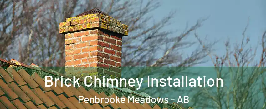  Brick Chimney Installation Penbrooke Meadows - AB