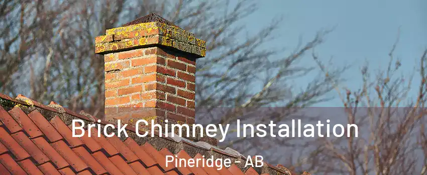  Brick Chimney Installation Pineridge - AB
