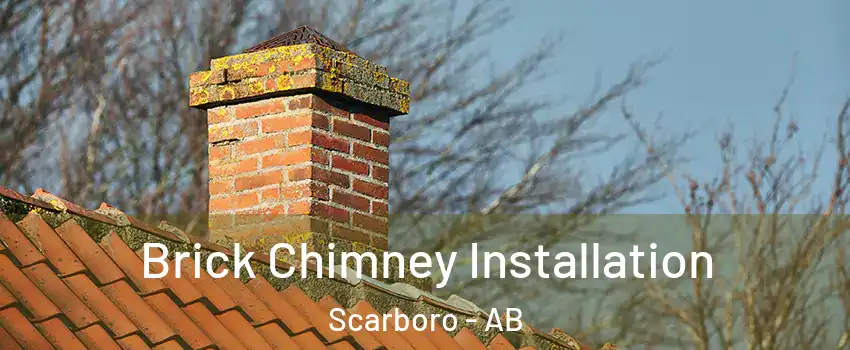  Brick Chimney Installation Scarboro - AB