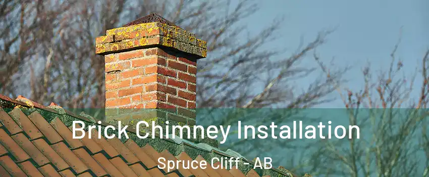  Brick Chimney Installation Spruce Cliff - AB