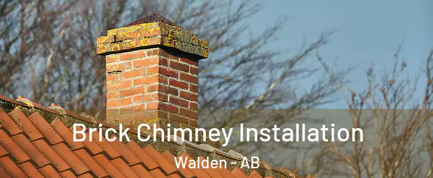  Brick Chimney Installation Walden - AB