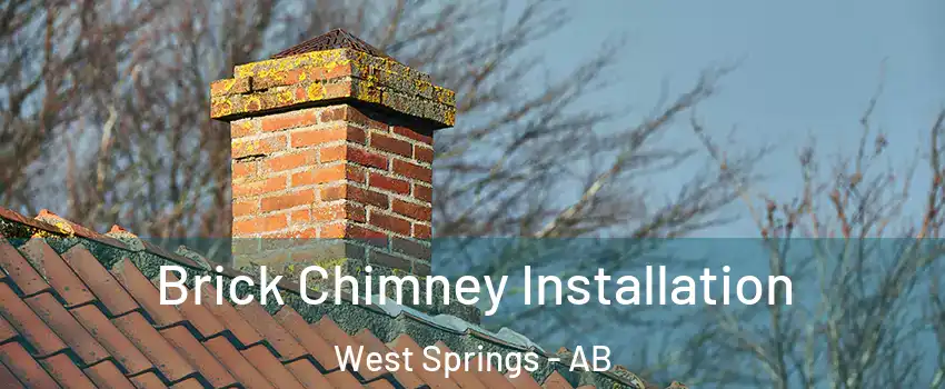  Brick Chimney Installation West Springs - AB