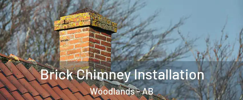  Brick Chimney Installation Woodlands - AB