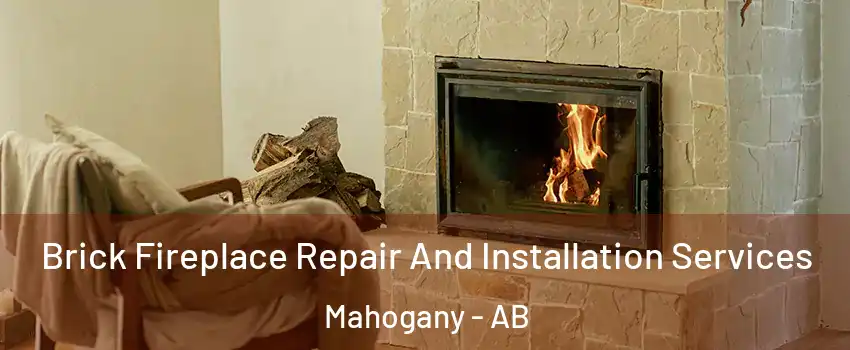  Brick Fireplace Repair And Installation Services Mahogany - AB