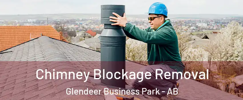  Chimney Blockage Removal Glendeer Business Park - AB