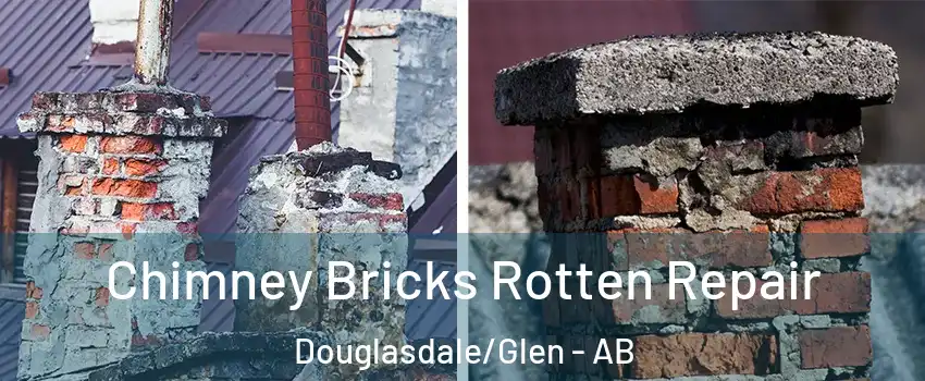  Chimney Bricks Rotten Repair Douglasdale/Glen - AB