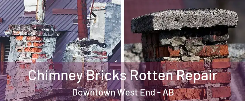  Chimney Bricks Rotten Repair Downtown West End - AB