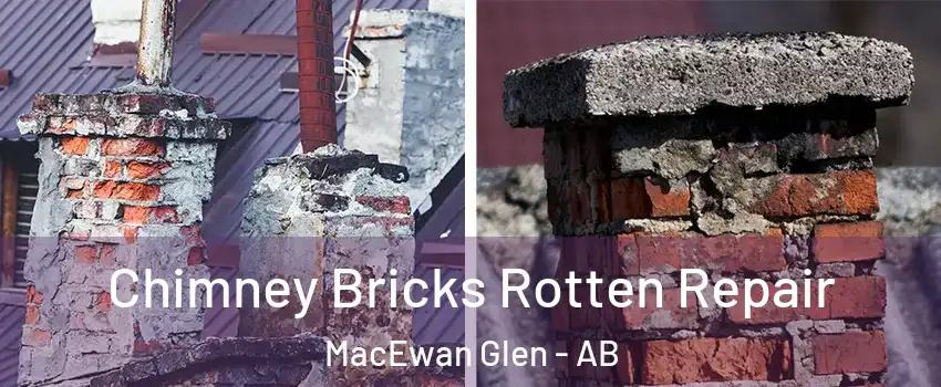  Chimney Bricks Rotten Repair MacEwan Glen - AB