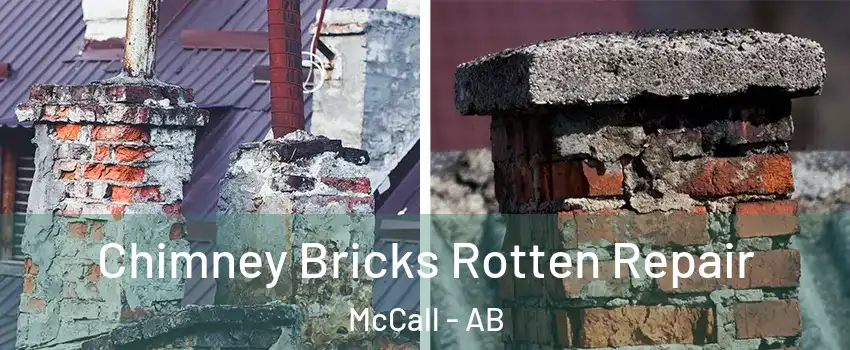  Chimney Bricks Rotten Repair McCall - AB
