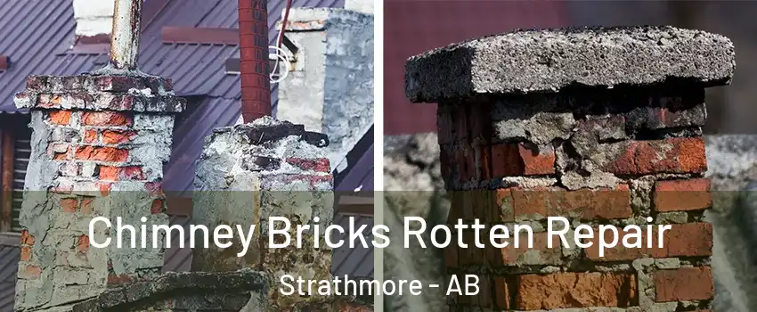  Chimney Bricks Rotten Repair Strathmore - AB