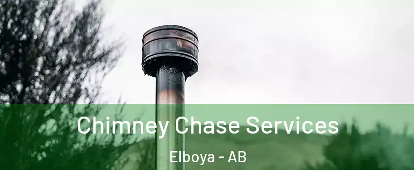  Chimney Chase Services Elboya - AB