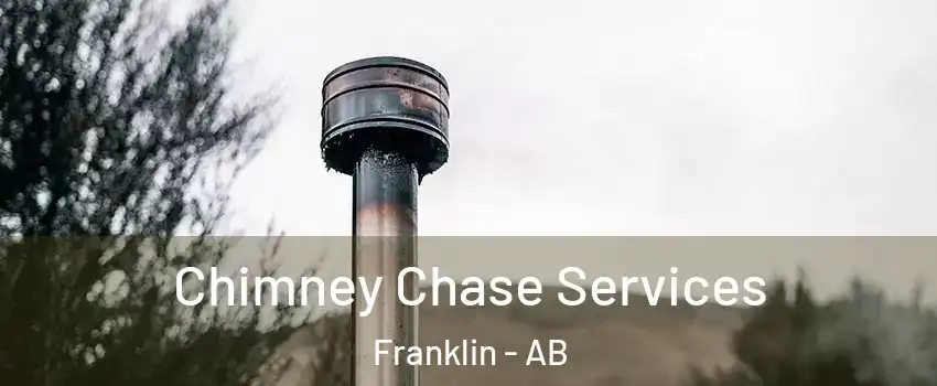  Chimney Chase Services Franklin - AB