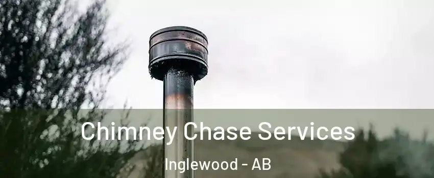 Chimney Chase Services Inglewood - AB