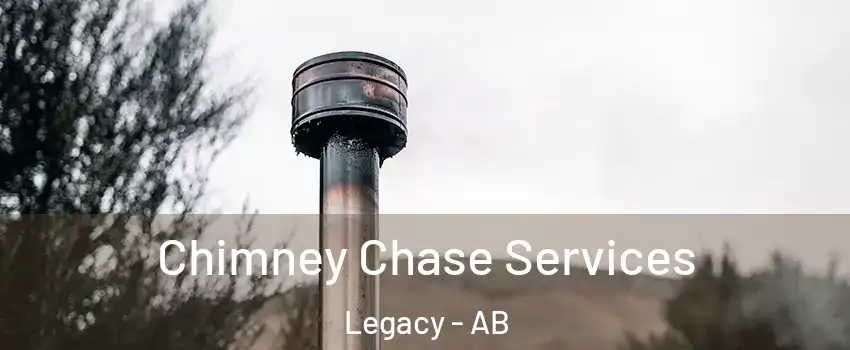  Chimney Chase Services Legacy - AB