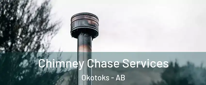  Chimney Chase Services Okotoks - AB