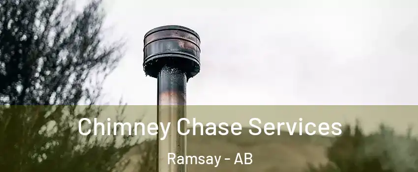  Chimney Chase Services Ramsay - AB