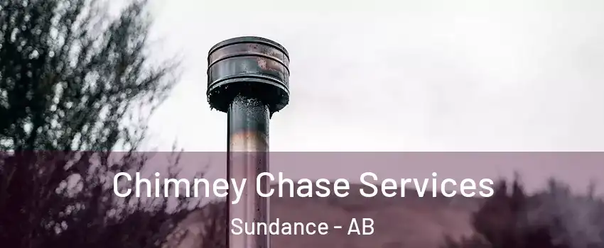  Chimney Chase Services Sundance - AB
