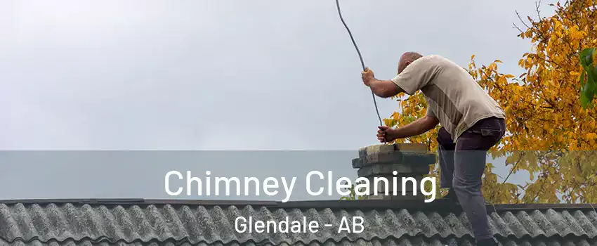  Chimney Cleaning Glendale - AB