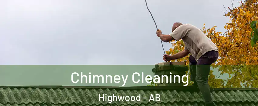  Chimney Cleaning Highwood - AB