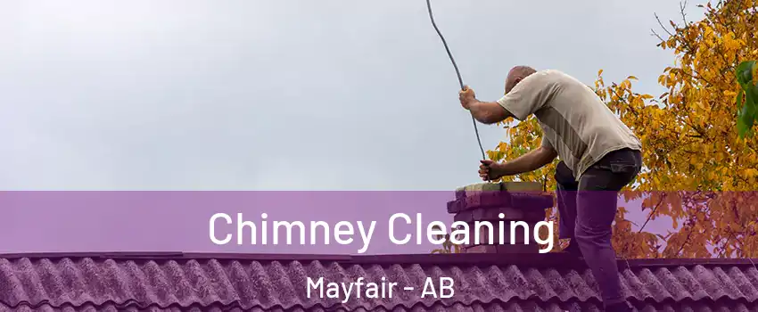  Chimney Cleaning Mayfair - AB
