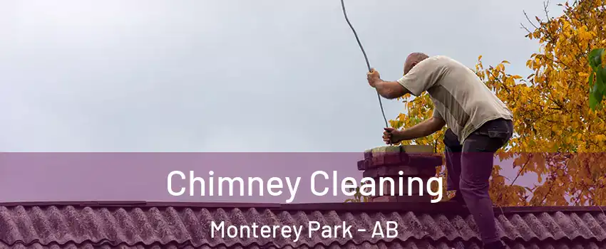  Chimney Cleaning Monterey Park - AB