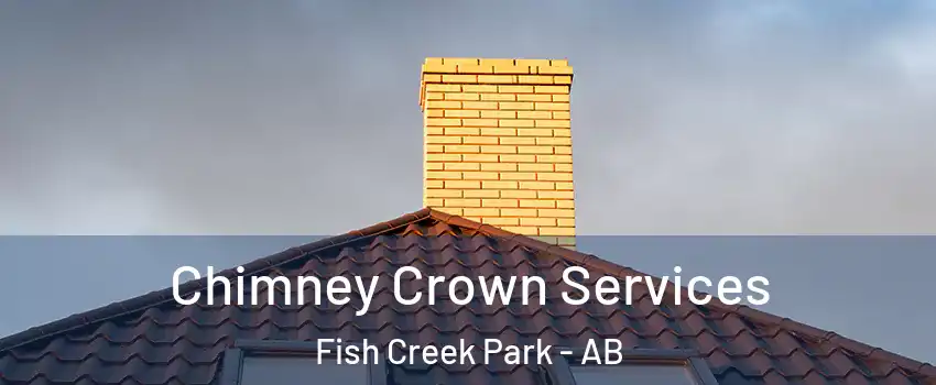  Chimney Crown Services Fish Creek Park - AB