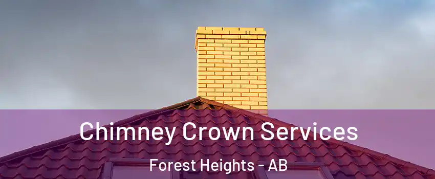  Chimney Crown Services Forest Heights - AB