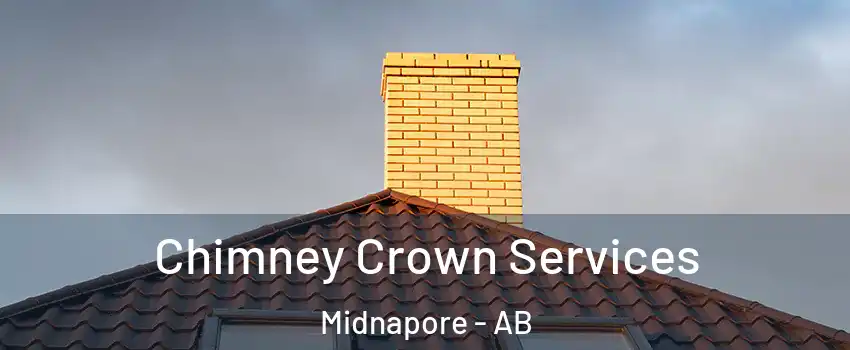  Chimney Crown Services Midnapore - AB
